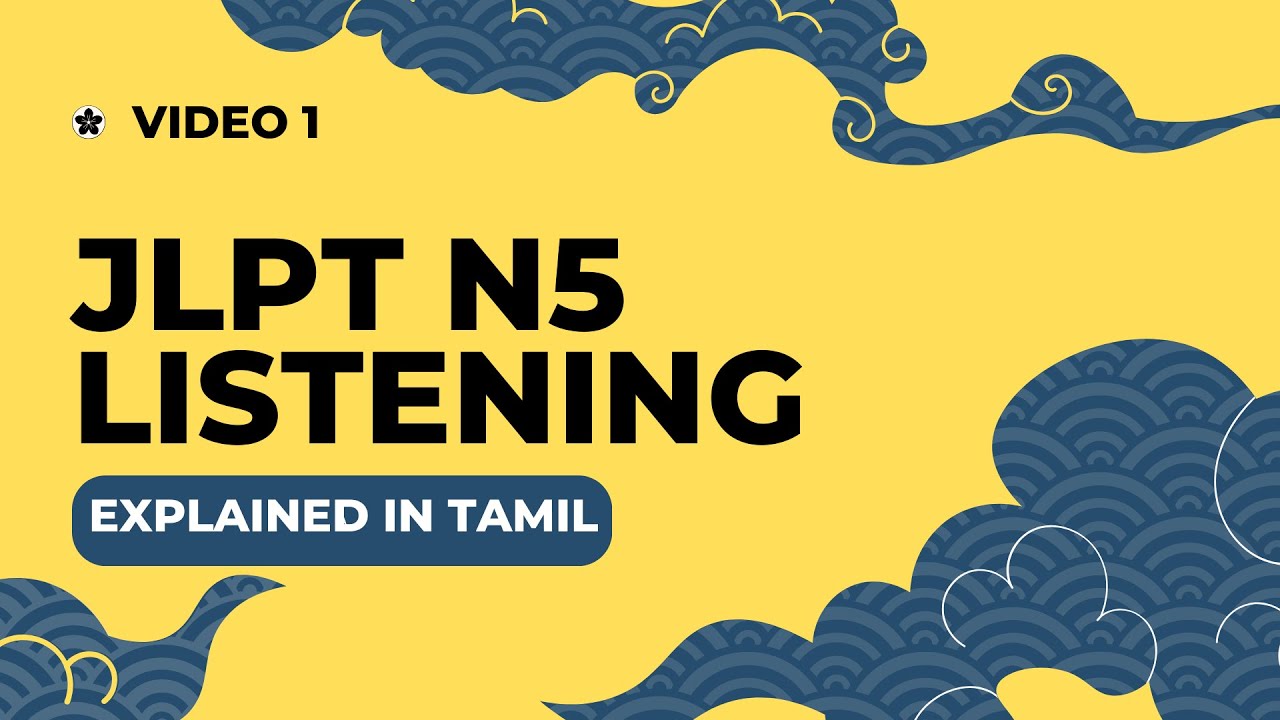 JLPT N5 Listening - Explanation in Tamil