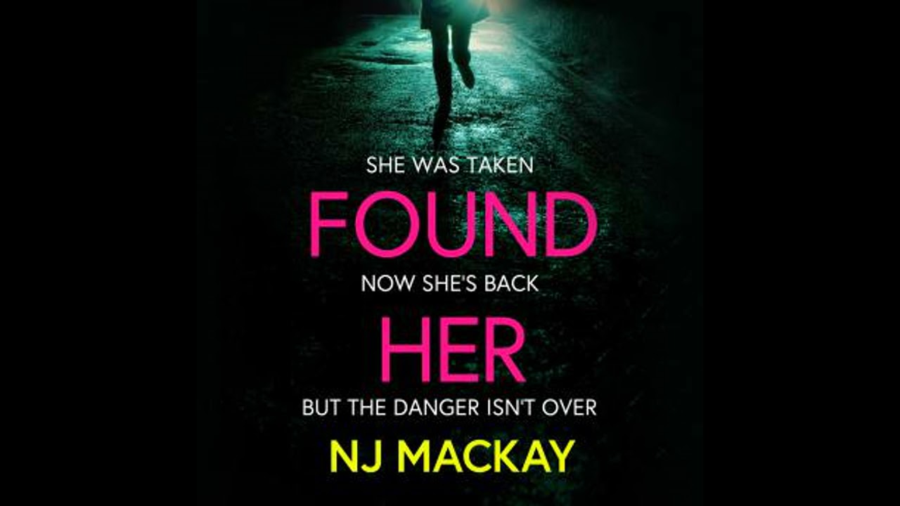 Found Her - Nj Mackay