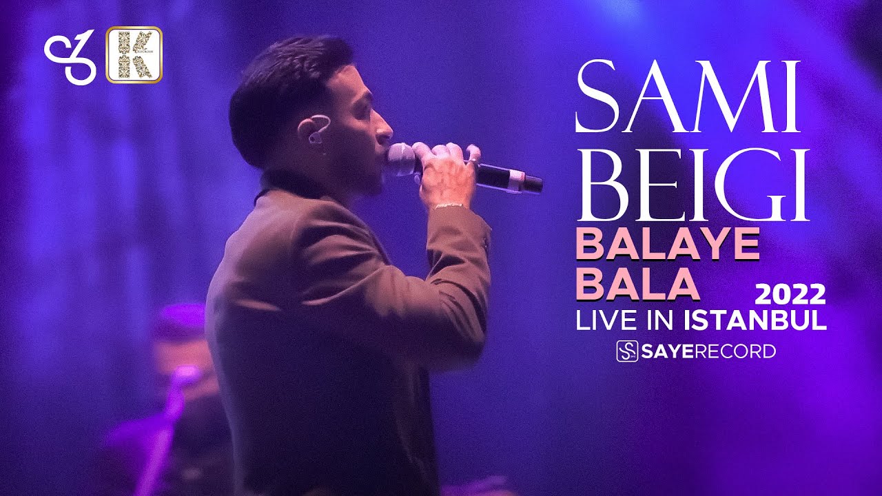 Sami Beigi - Balaye Bala I Live in istanbul 2022 ( سامی بیگی - بالای بالا )