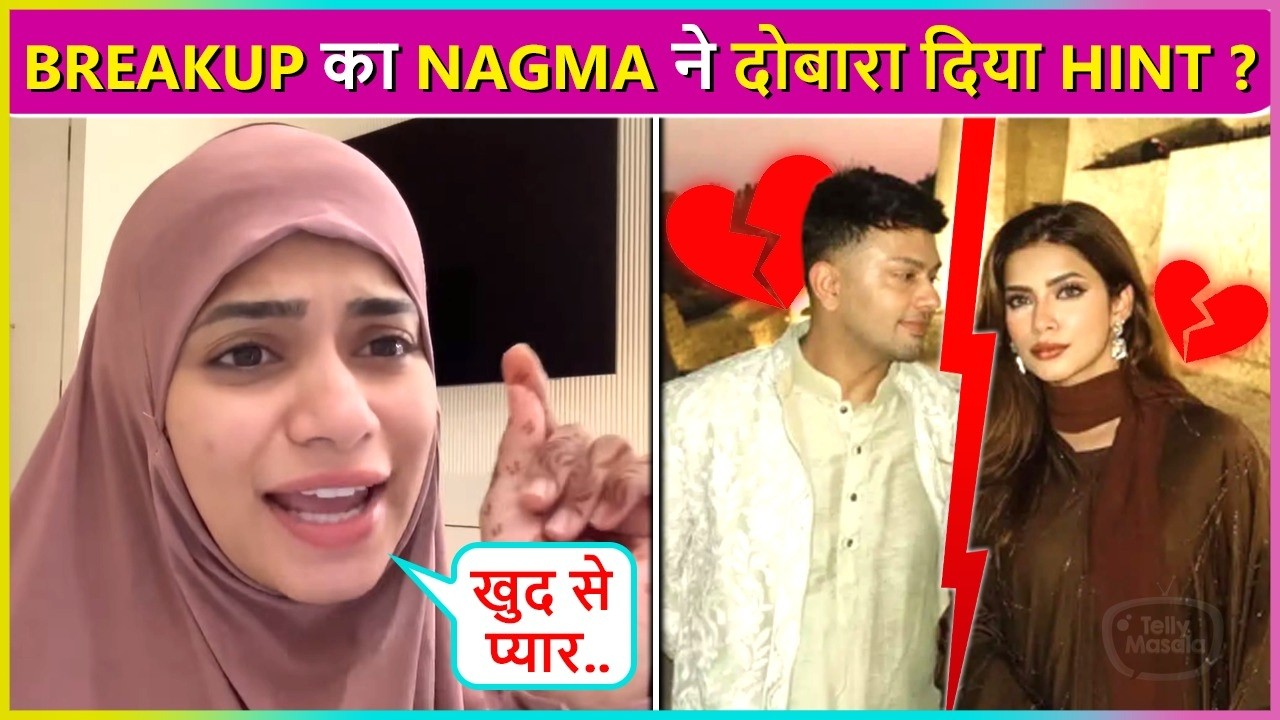 Amid Breakup News With Awez Darbar, Nagma Shares Post On Self Love | Netizens React