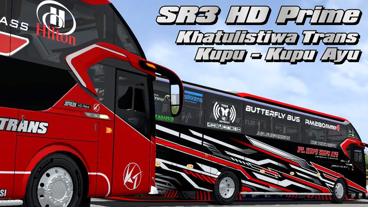TERBARU || Mod SR3 HD Prime by Thien. Livery Khatulistiwa Trans & Kupu Kupu Ayu. Bussid