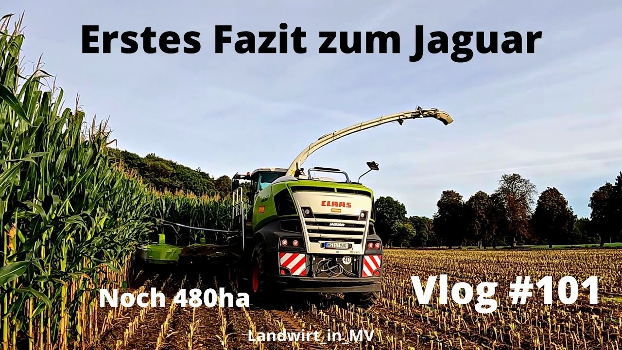 Vlog #101 Noch 480ha! Erstes Fazit zum Jaguar 960 TT #Claas #Jaguar