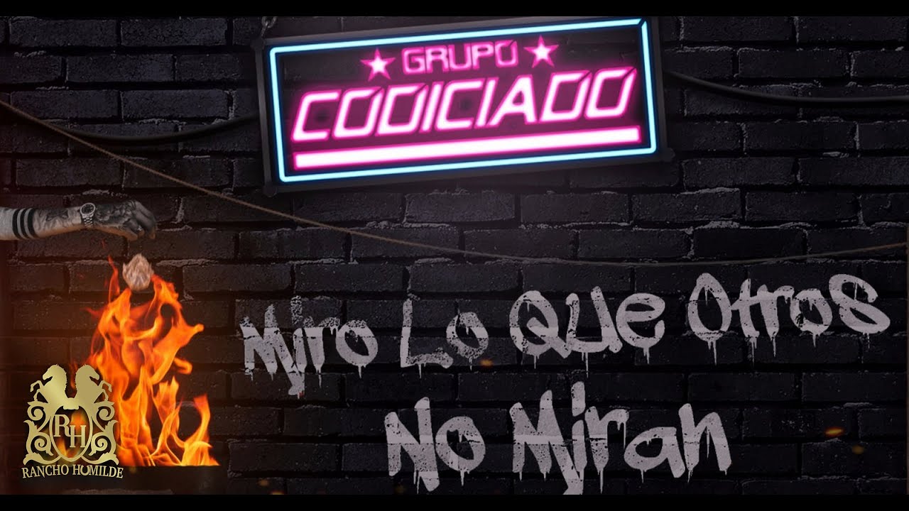 13. Grupo Codiciado - Yo Solo Me Entiendo [Official Audio]