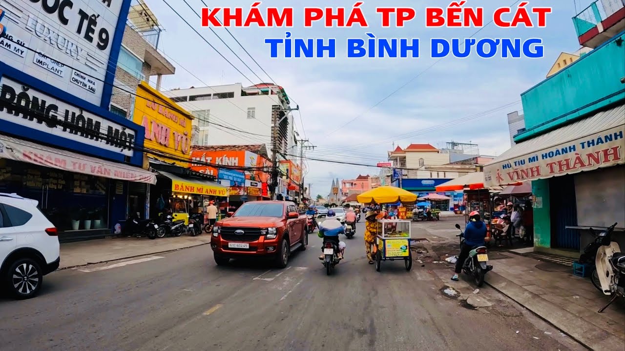 Khám Phá Thị Trấn Bến Cát Tỉnh Bình Dương