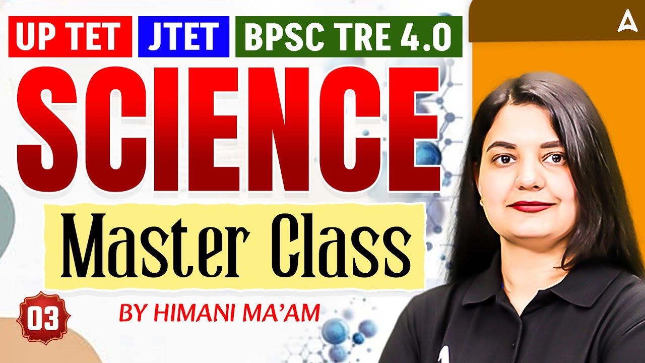 UPTET Science Classes | JTET Science Marathon | BPSC TRE 4.0 Science Previous Year Question Paper