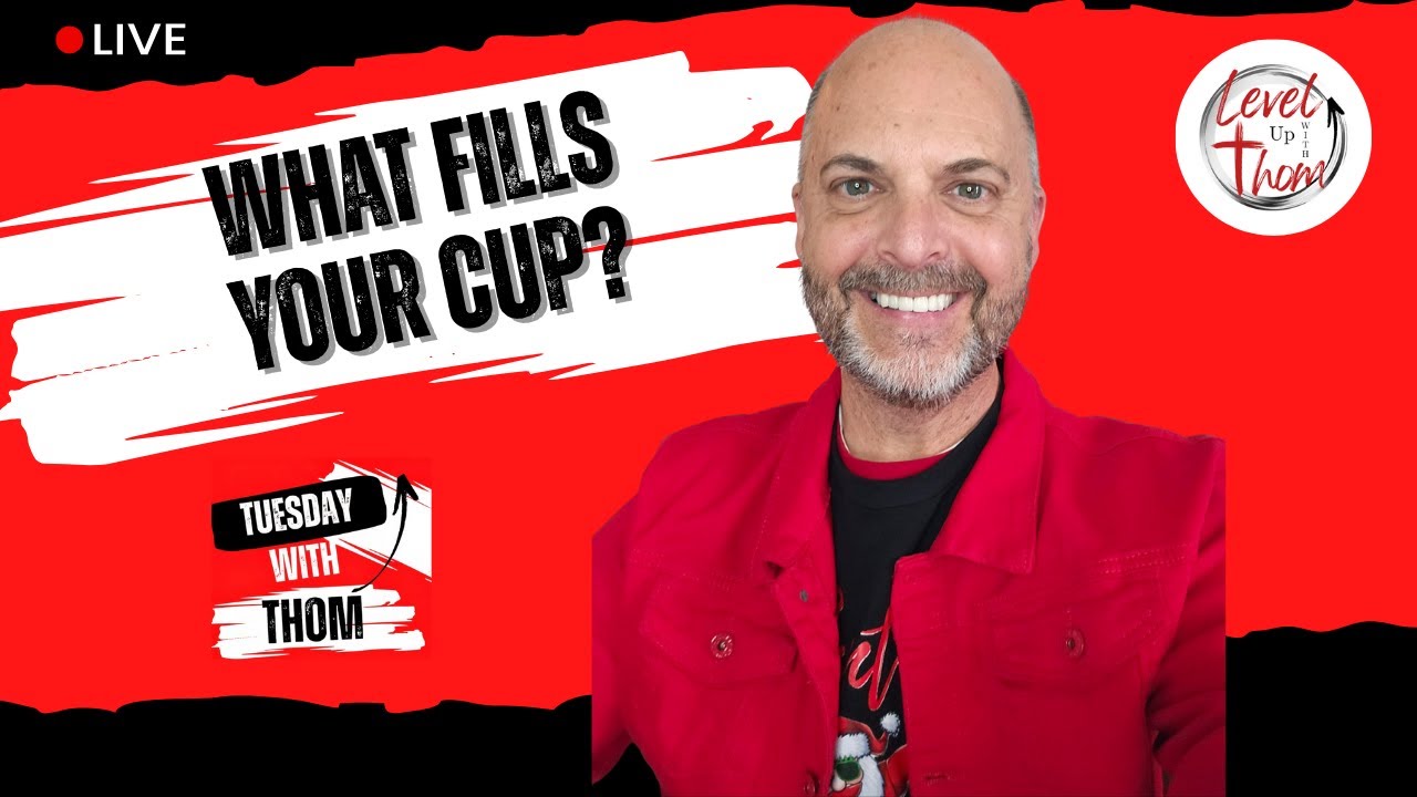 What Fills Your Cup?