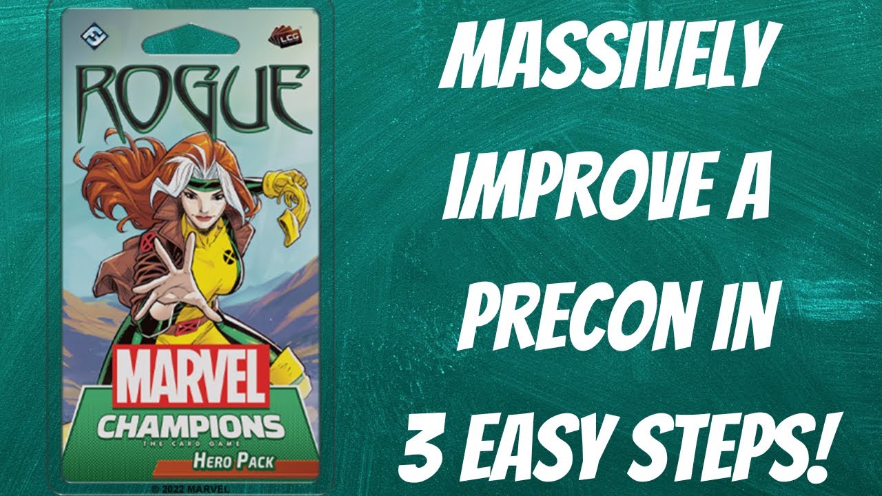 Turn A PRECON Into A POWERHOUSE In 3 Easy Steps! | Marvel Champions