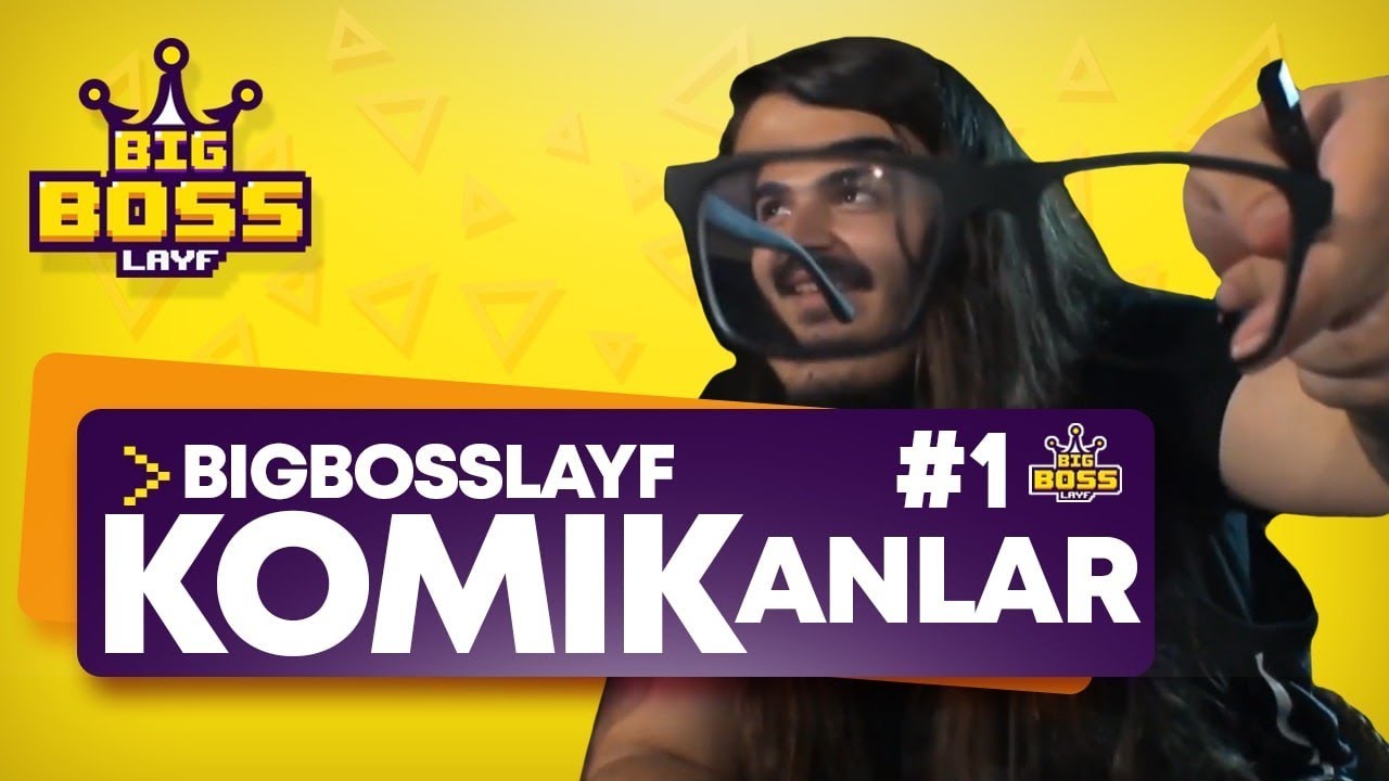 BigBossLayf Komik Anlar #1