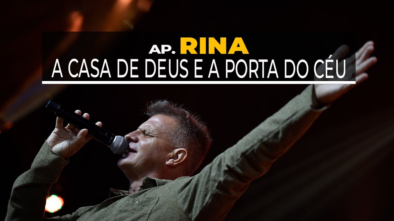 Ap. Rina | A casa de Deus e a porta do c&eacute;u | 25.04.2021