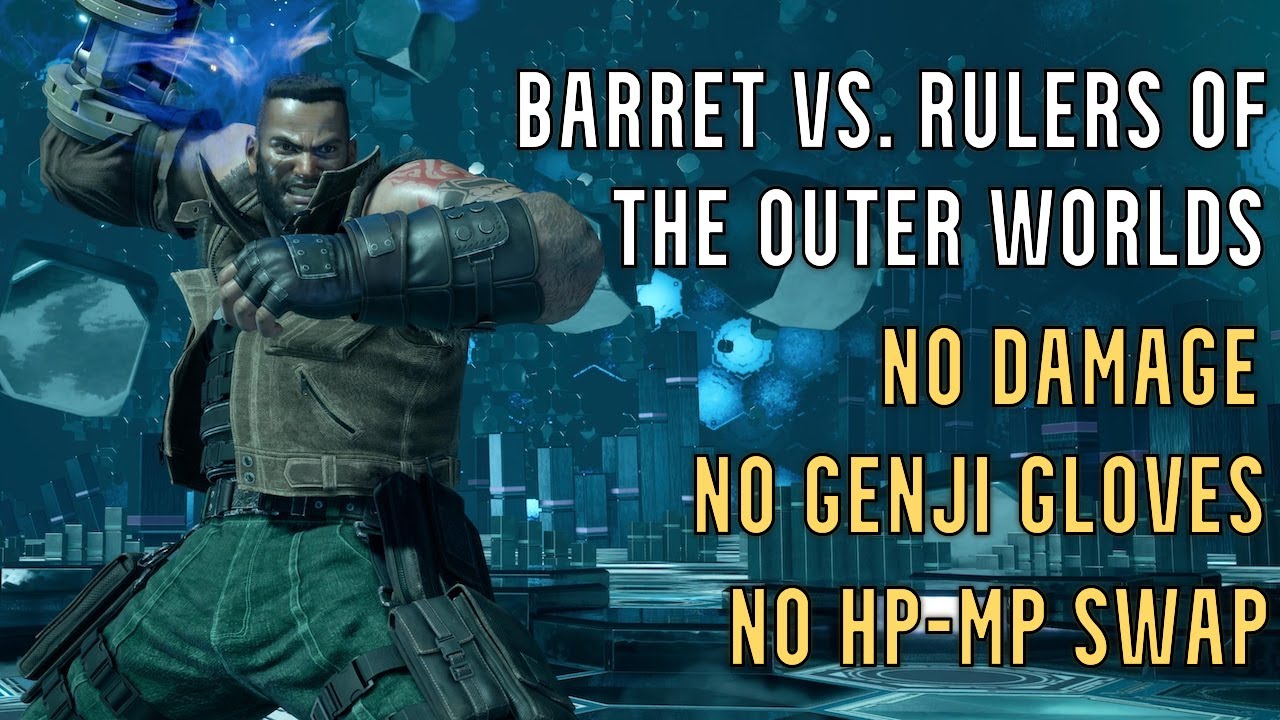 FFVII Rebirth - Barret vs. Rulers of the Outer Worlds (No Damage, No HP-MP Swap, Fury Ring)