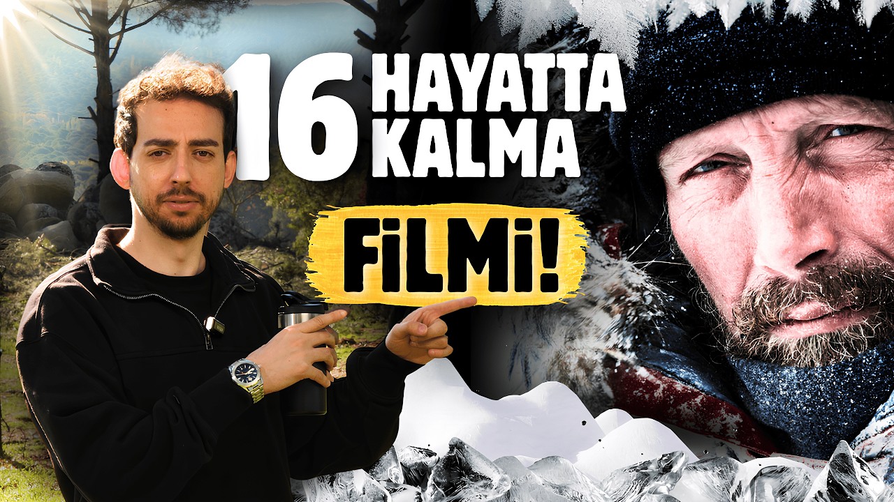 16 HAYATTA KALMA Filmi Önerisi! (VAHŞİ DOĞADA)