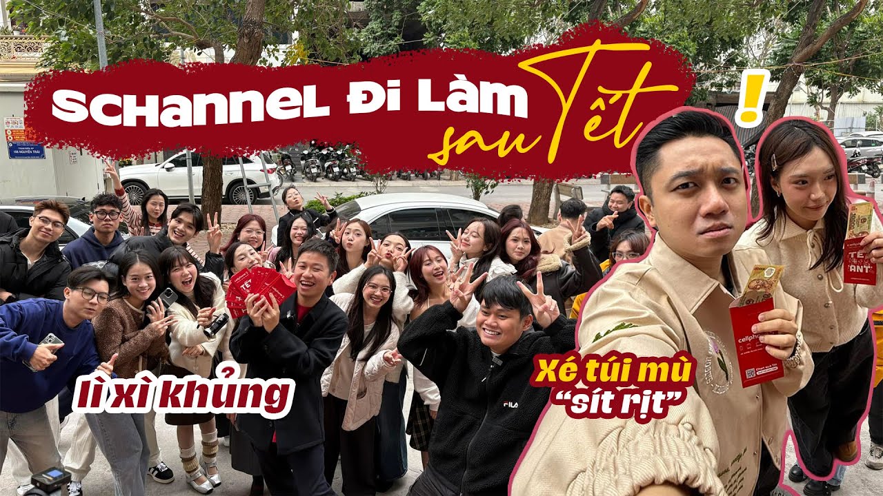 Vlog Schannel: Ngày đầu đi làm sau Tết, xé túi mù cực kỳ kịch tính!!!!