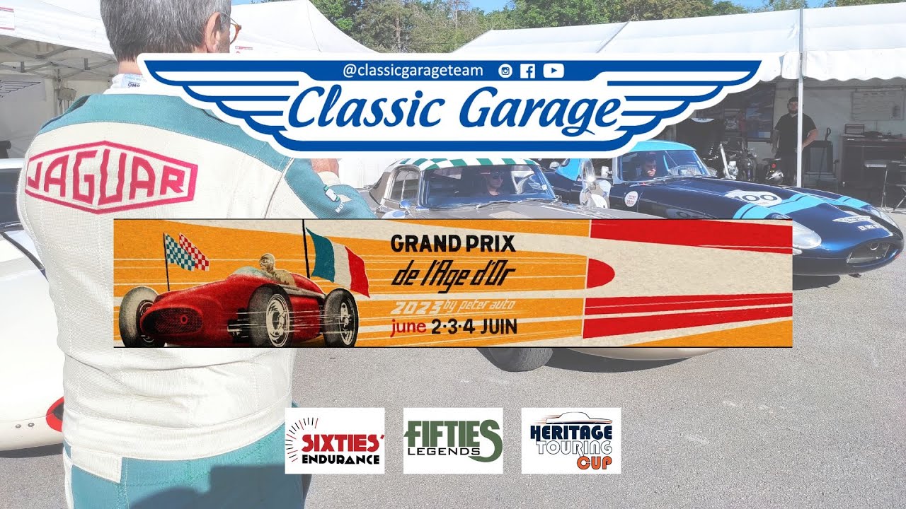 Grand Prix de l'Age d'Or 2023 - Classic Garage Team