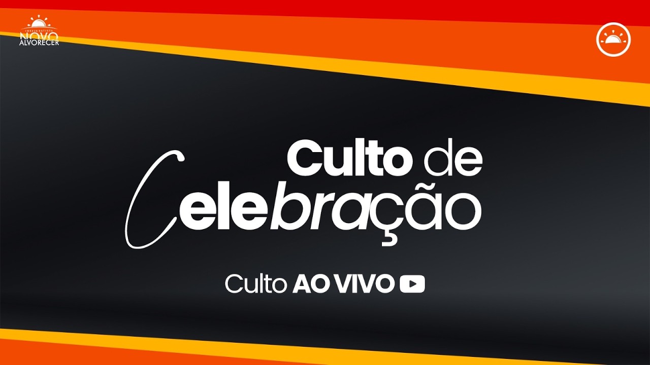 CULTO DE CELEBRACÃO | AO VIVO 🔴🔴