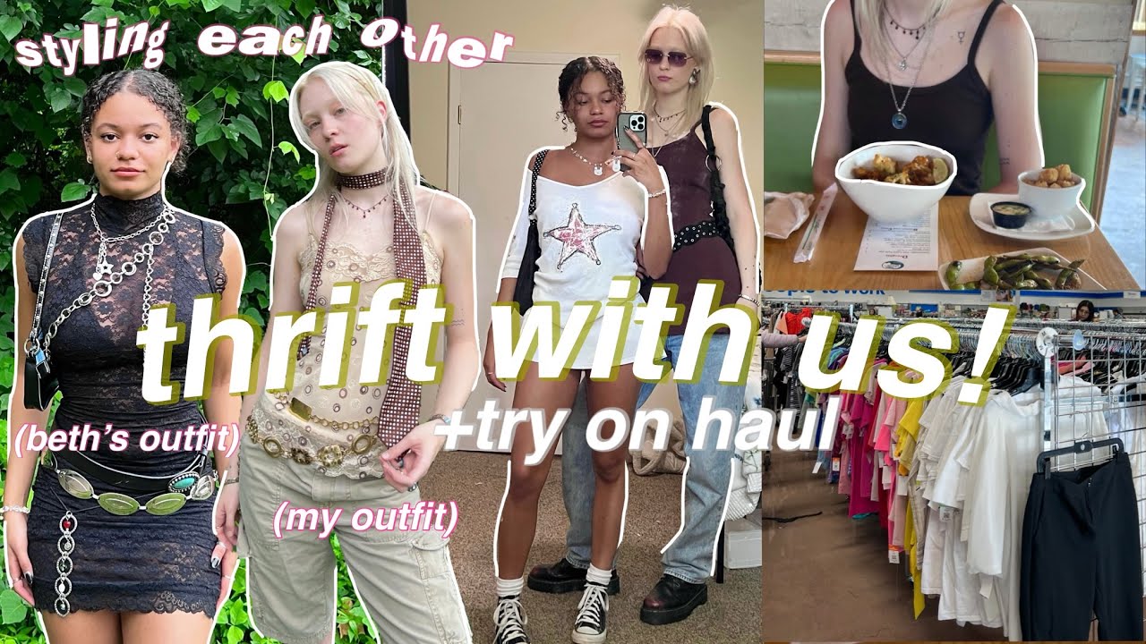 THRIFT WITH ME + TRY ON HAUL | styling each others outfits challenge & summer thrifting vlog ˚ʚ♡ɞ˚