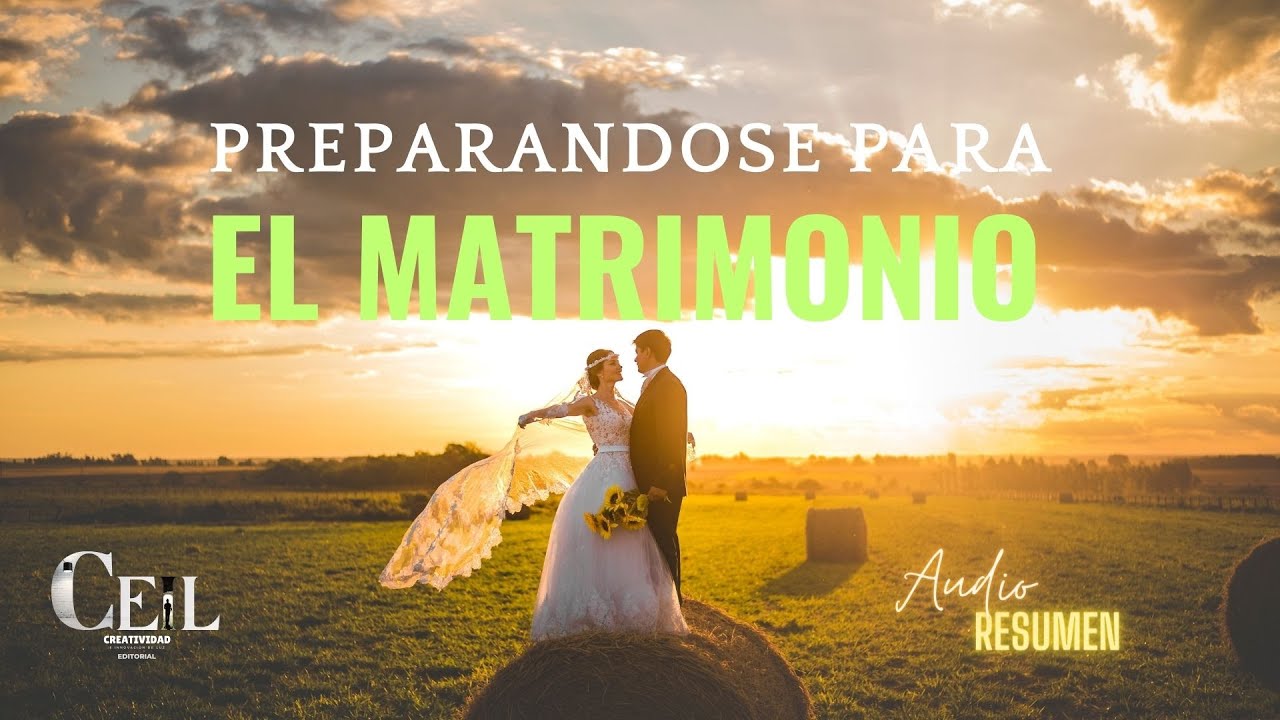 Audio Resumen - Preparándose para el matrimonio