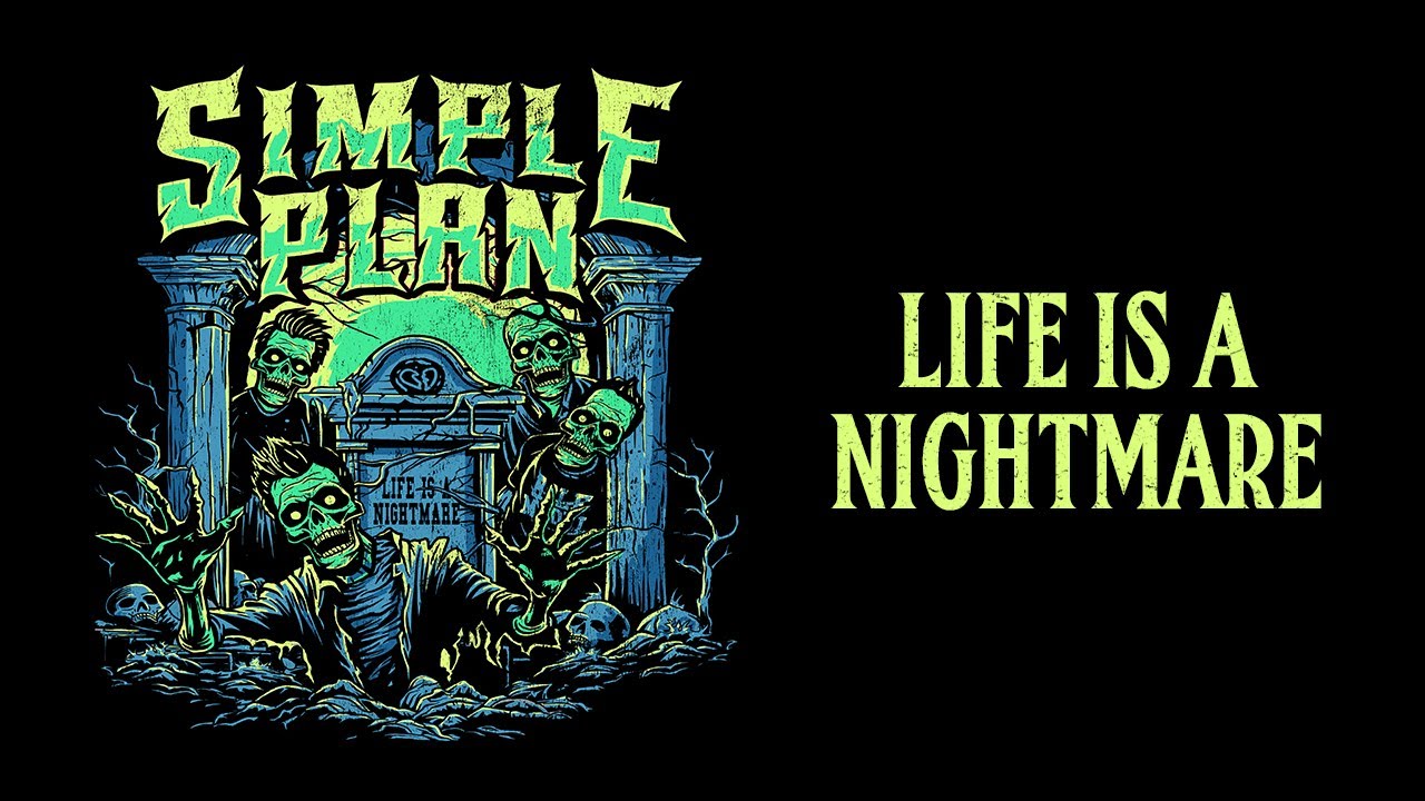 Simple Plan - Life Is A Nightmare (Full Album Video)