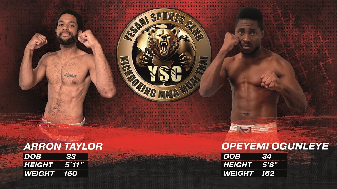 Yesani-1.Arron Taylor vs Opeyemi Ogunleye
