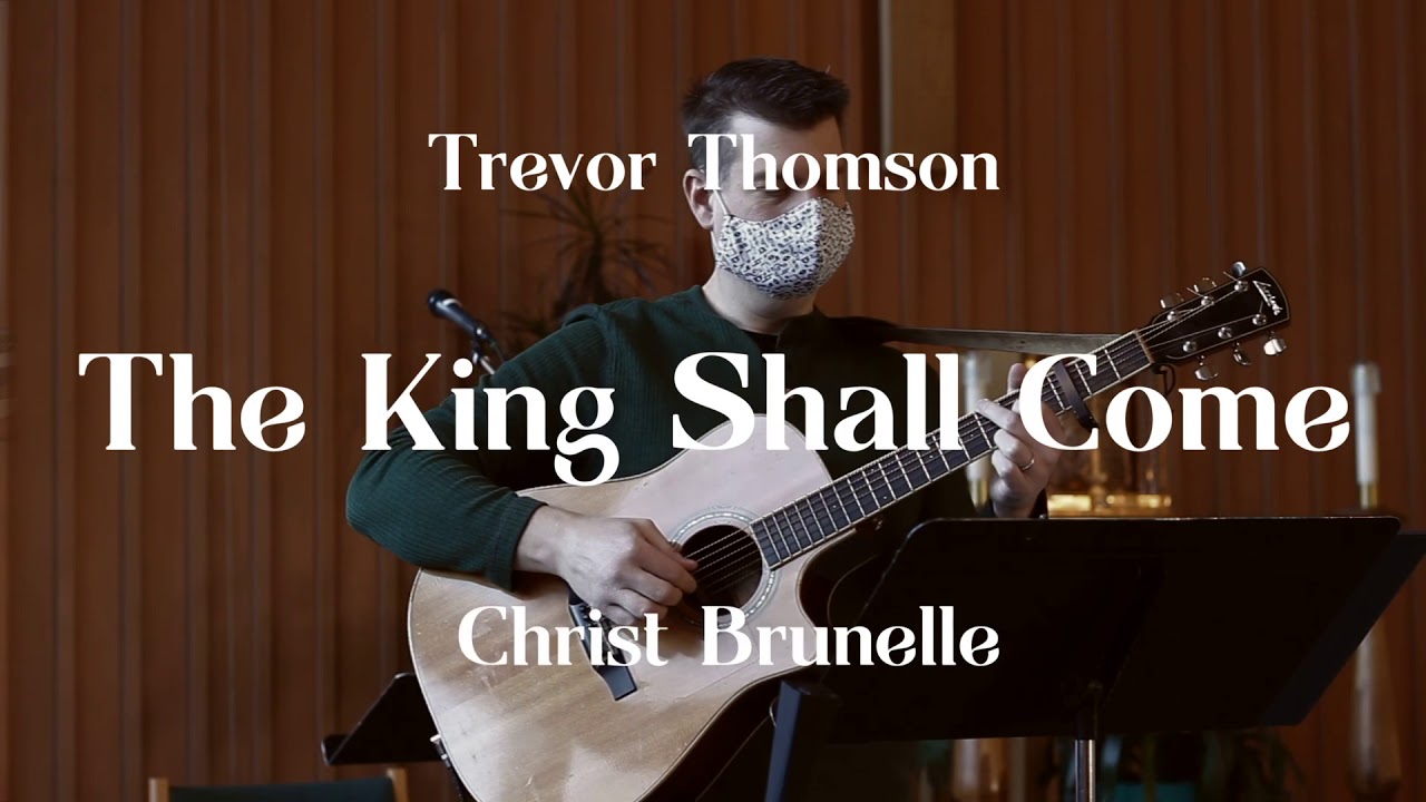 The King Shall Come, Trevor Thomson_Piano and Guitar Duet
