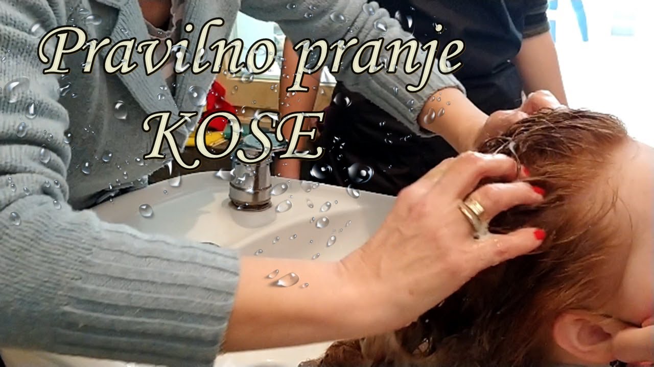 Pravilno pranje kose-za sve frizere