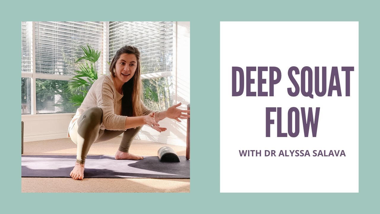 Deep Squat Flow