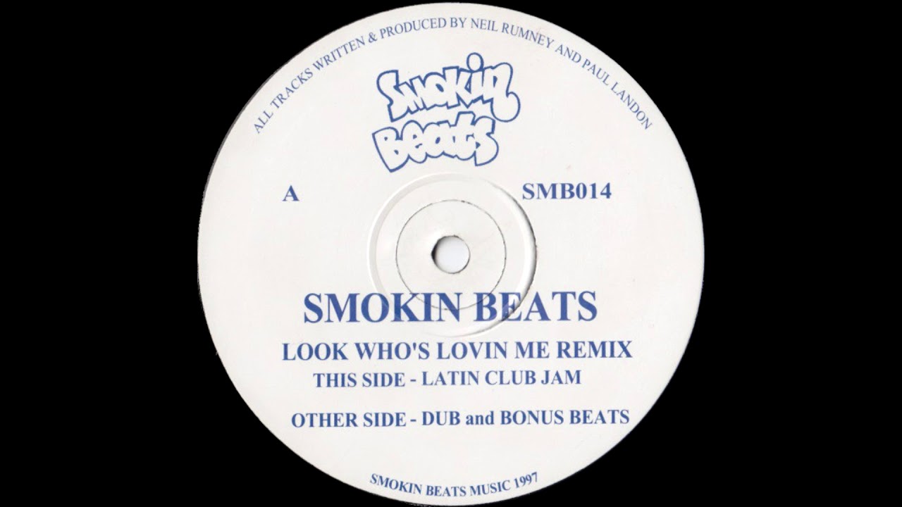 Smokin Beats  - Look Who's Lovin Me (Latin Club Jam)