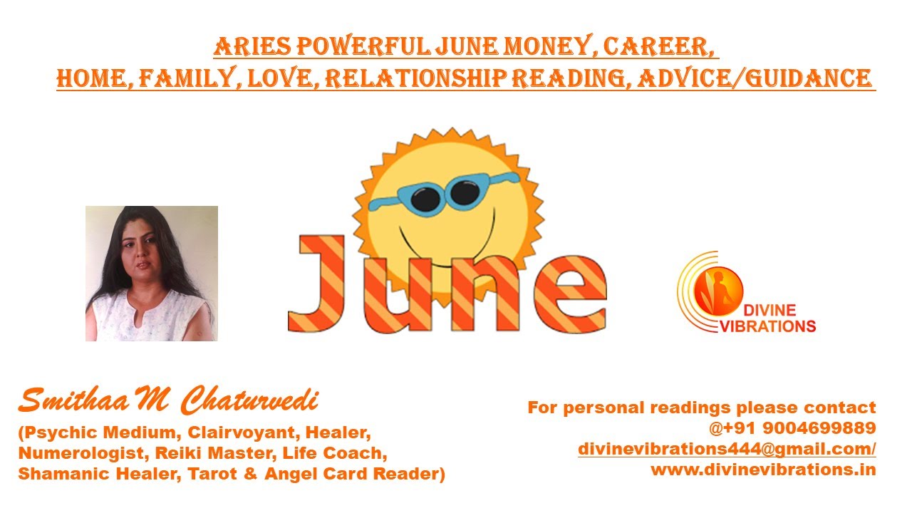 ARIES powerful June Money, Career, Home, Family, love, relationship reading,   Advice/guidance