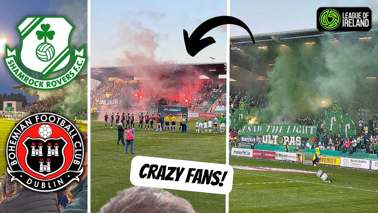 Crazy Atmosphere in the Dublin Derby! Shamrock Rovers v Bohemian