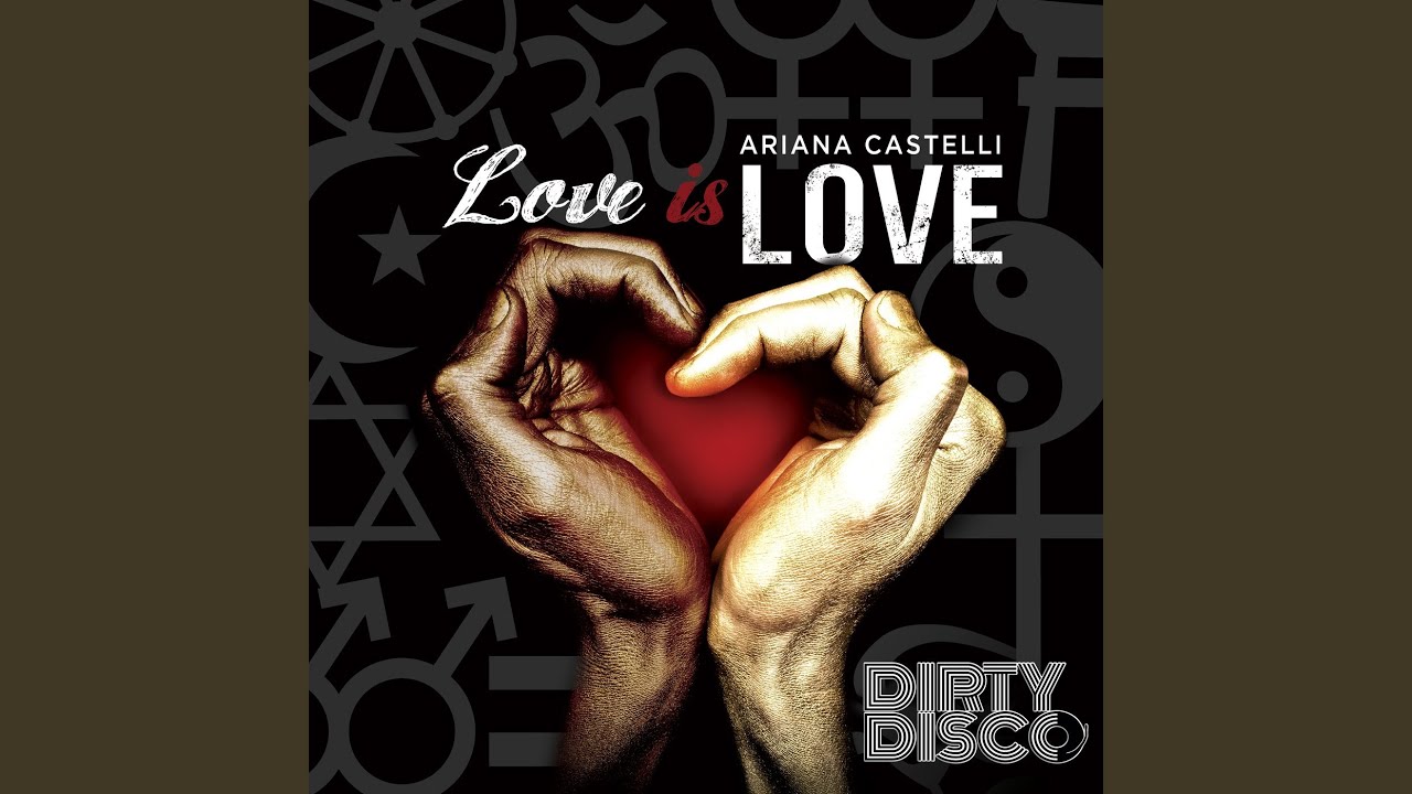 Love Is Love (Remix by Dirty Disco)