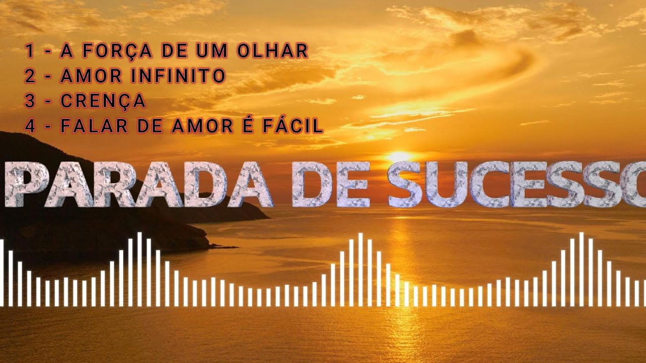 PARADA DE SUCESSOS-SONS PARA TOCAR O CORAÇÃO E REFLETIR SOBRE A VIDA