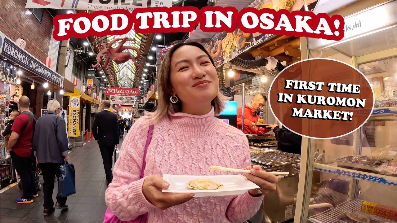 Food Trip in Osaka (Kuromon Market!) | Laureen Uy
