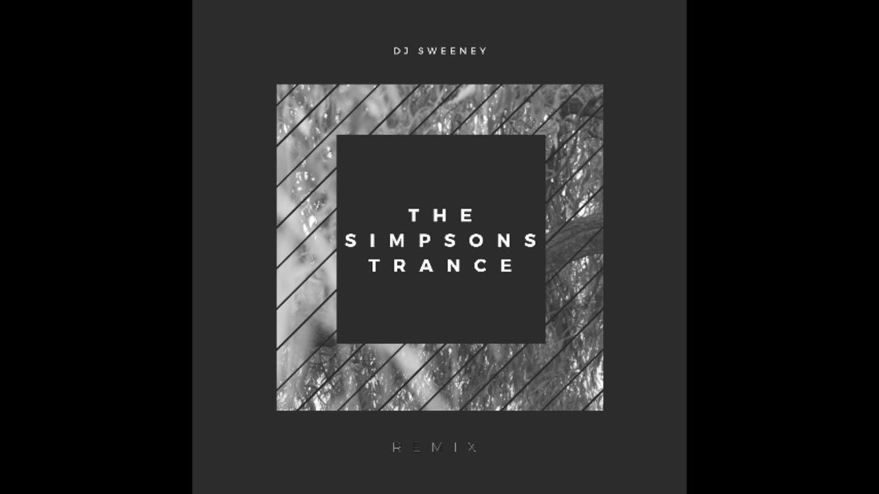 The Simpsons (Trance Remix)