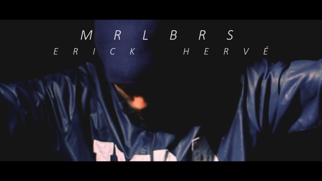Erick Hervé - MRLBRS