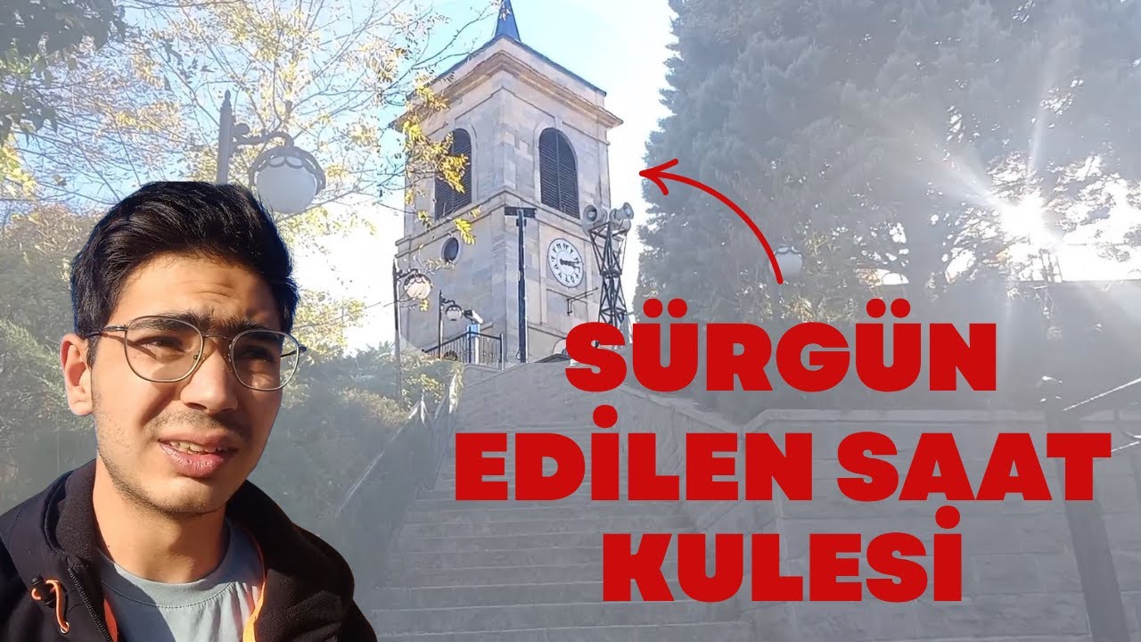 Kastamonu Saat Kulesinin Sürgün Hikayesi Şaşırtıyor!