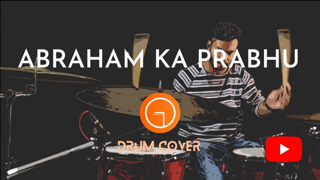 Abraham ka Prabhu (DRUM COVER) | Amit Kamble