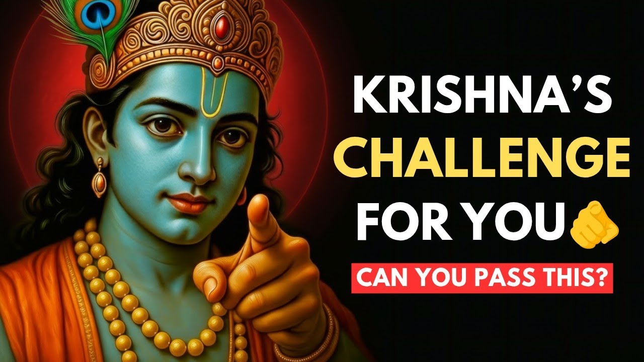 Krishna’s Challenge: If You Fail This Test, Don’t Blame Life | The Krishna Teachings