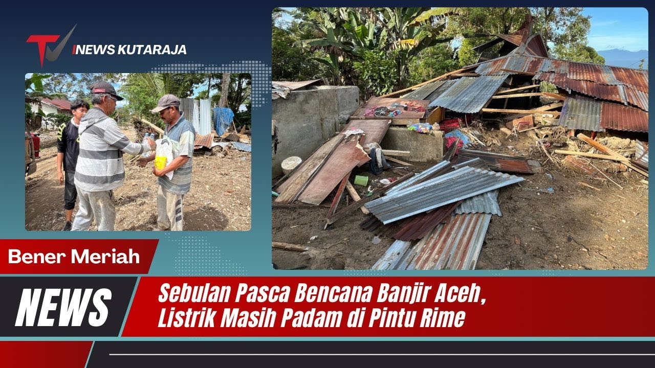 Bener Meriah | Sebulan Pasca Banjir Aceh, Listrik Masih Padam di Dusun Sejahtera Pintu Rime