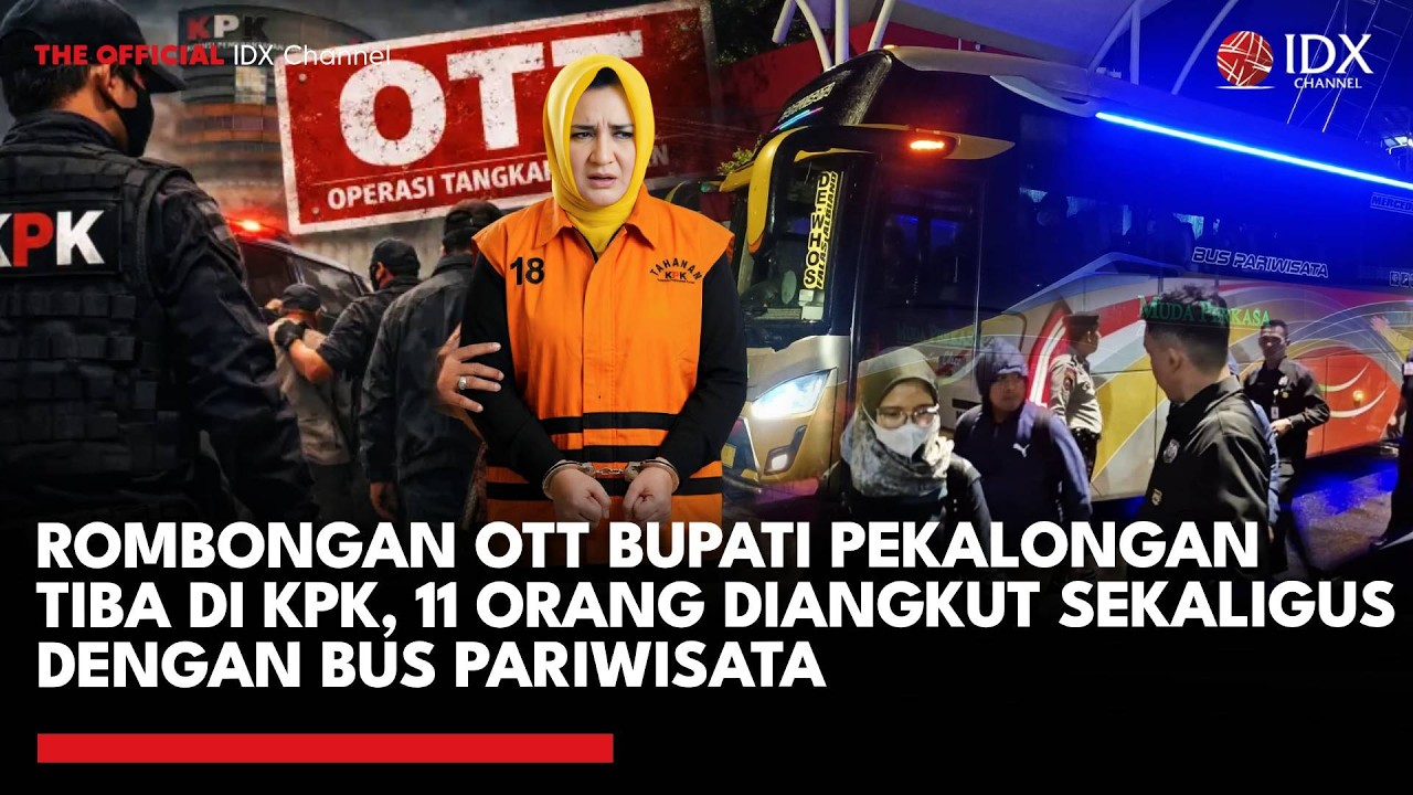 Rombongan OTT Bupati Pekalongan Tiba di KPK, 11 Orang Diangkut Sekaligus Dengan Bus Pariwisata