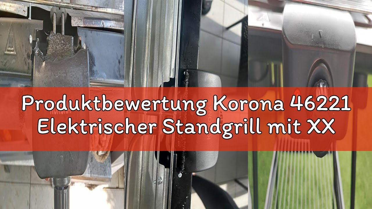 Produktbewertung Korona 46221 Elektrischer Standgrill mit XXL-Grillrost (51 x 30 cm) / 2200 Watt/Win
