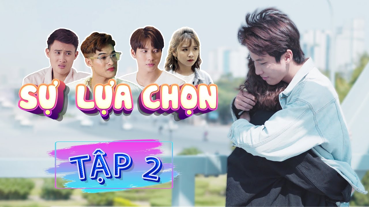 Sự Lựa Chọn Tập 2 – Phim ngắn tình cảm hài hước | Khánh Dandy, Uyên Dâu, Giang Tễu | HuHi TV