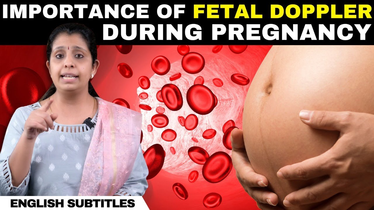 Importance Of Fetal Doppler During Pregnancy | கரு டாப்ளர் ஸ்கேன் - முக்கியத்துவம் என்ன?