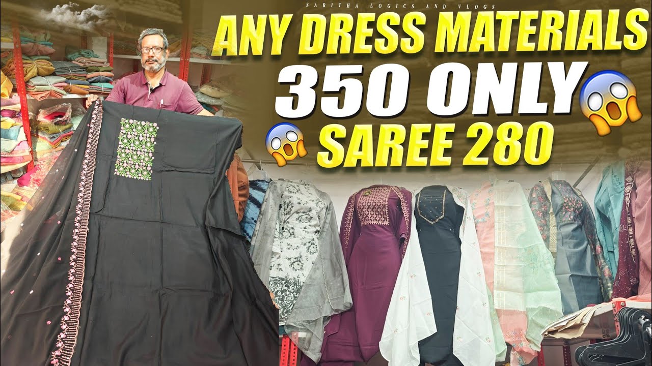 Dress materials 350 only / Saree 280 only / New Fancy Cut Piece Center 
