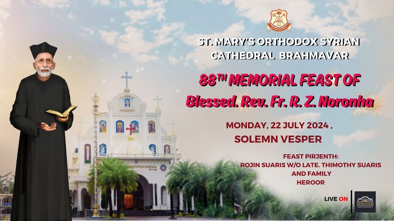88th Memorial Feast of Blessed. Rev. Fr. R. Z. Noronha Solemn Vesper on 22/07/2024