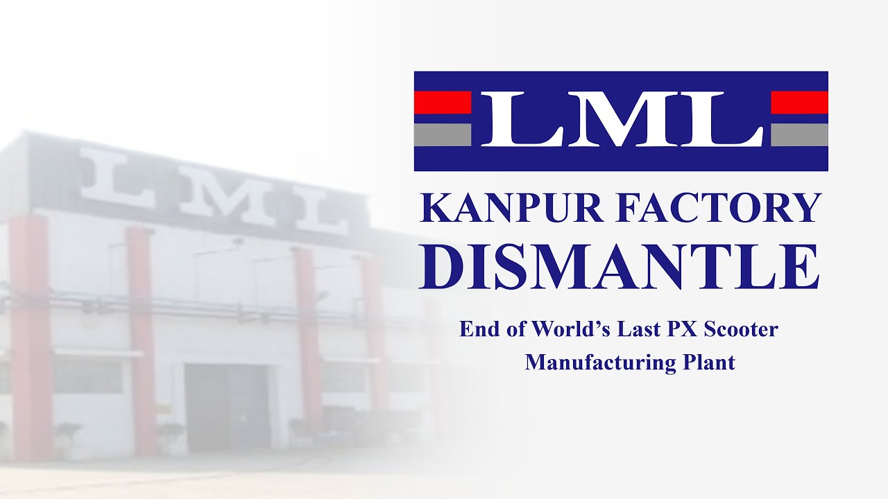 LML Factory Dismantle | LML Factory final close