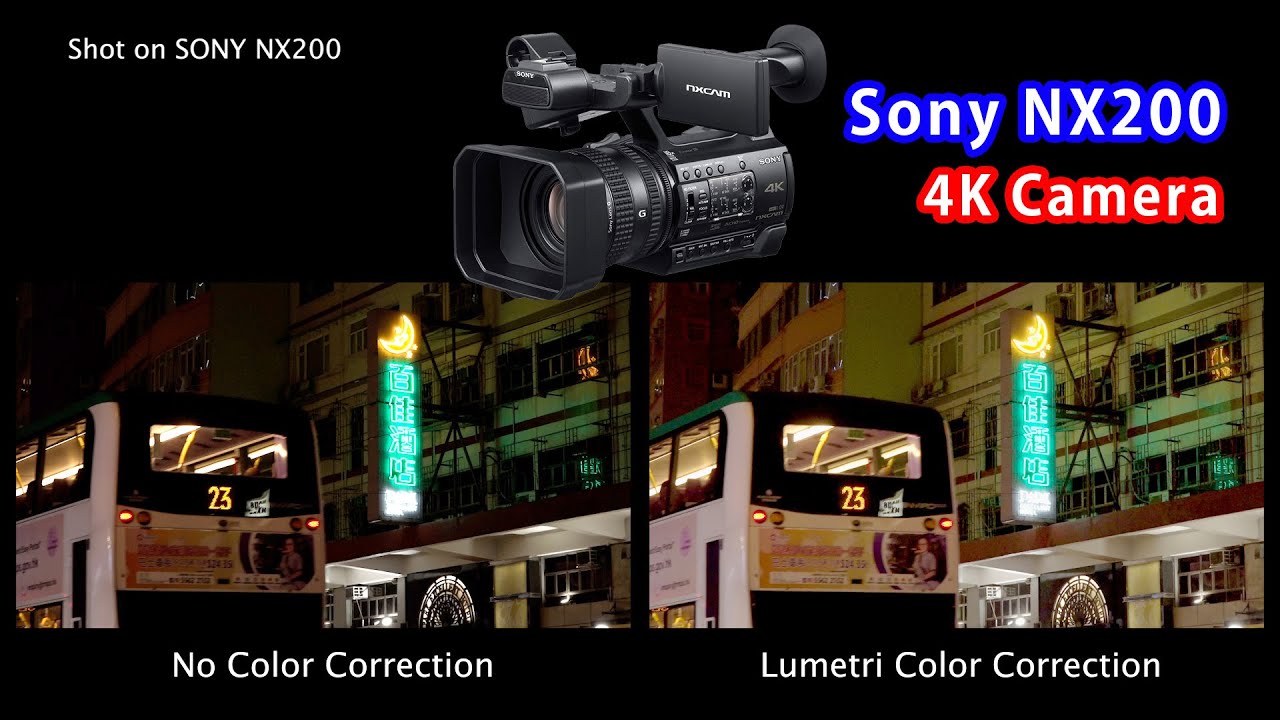 Sony NX200 | Lumetri Color Correction | 4K HD