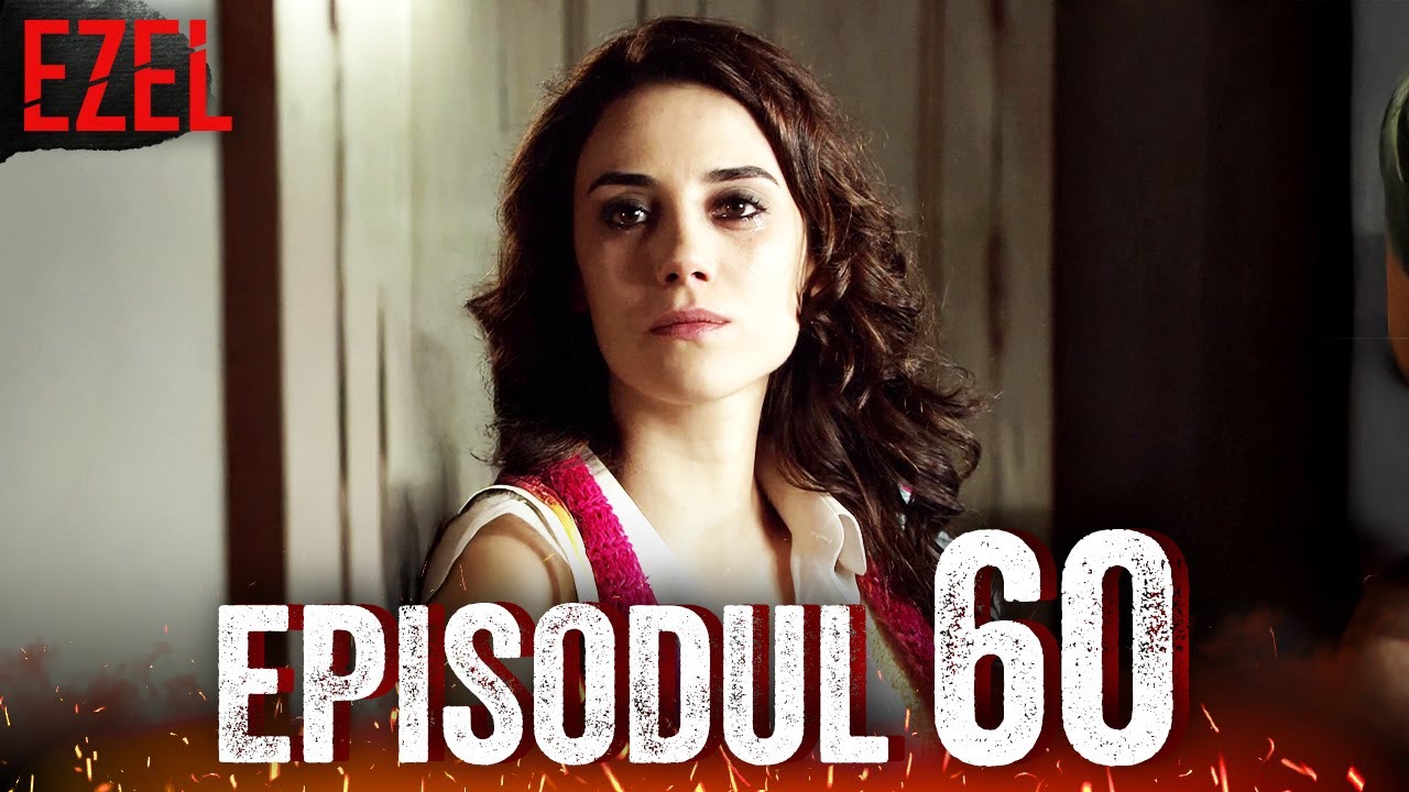 Ezel - Episodul 60