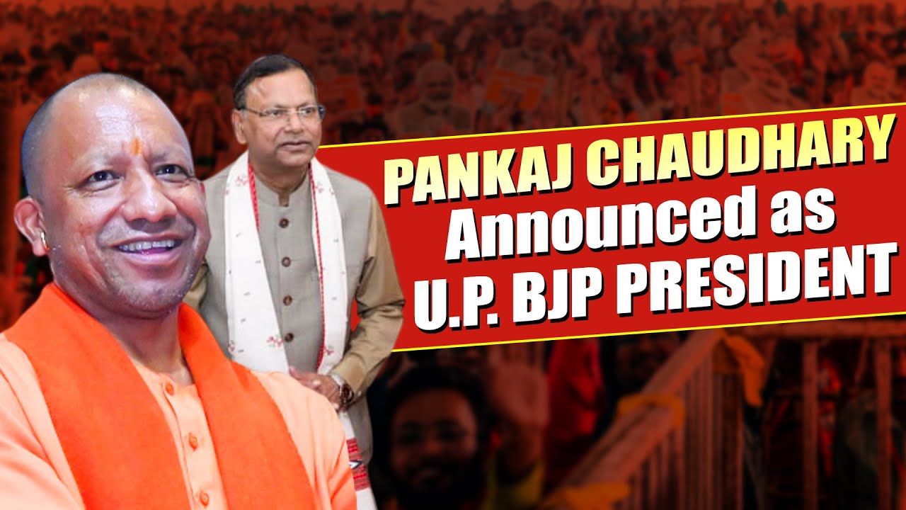 WATCH LIVE: Union MoS Pankaj Chaudhary announced as New U.P. BJP president | Yogi Adityanath