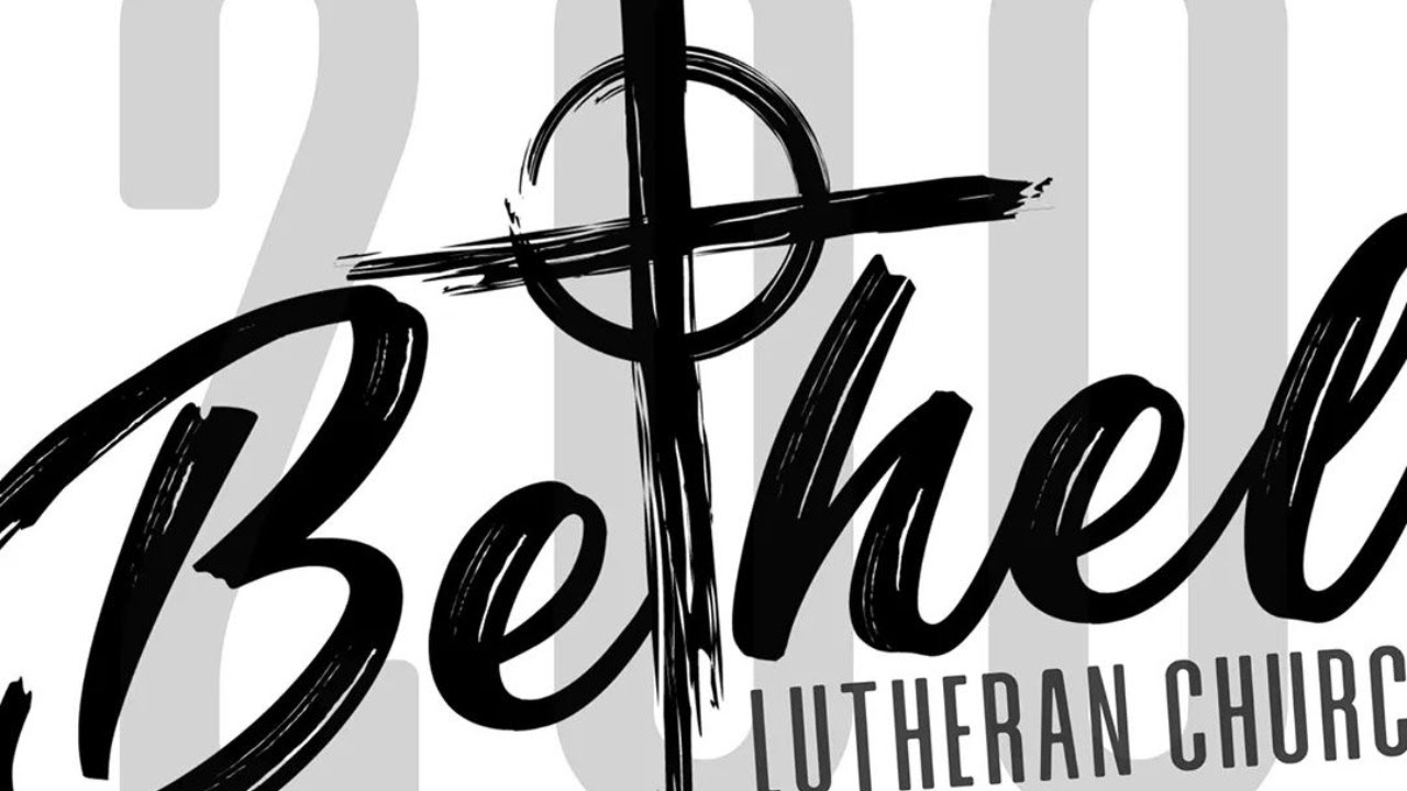 Bethel Lutheran Church Worship