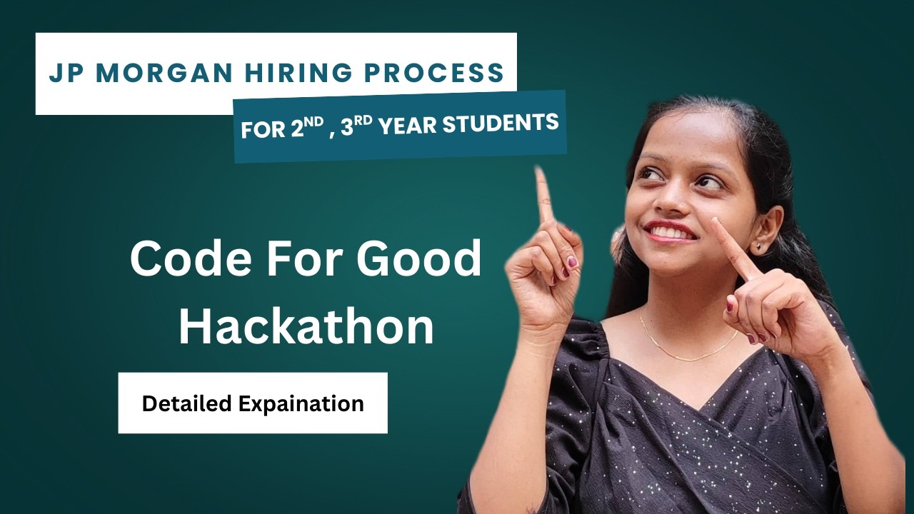 JP Morgan Hiring Process for 2nd & 3rd Year Students Detailed Explaination