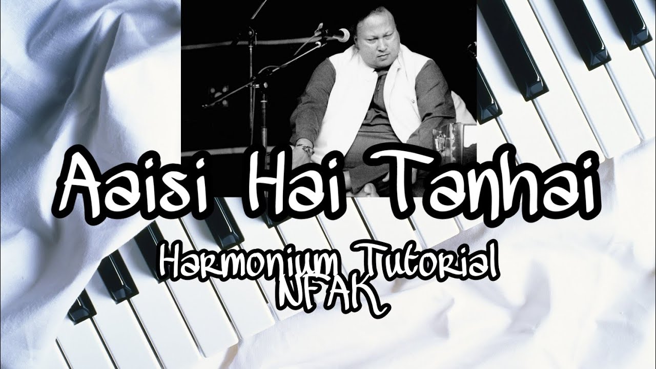 Play Aaisi Hai Tanhai By NFAK On Harmonium Piano Notes || Easy Tutorials || Gaurav Anmol Music